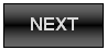 t[`[g : : NEXT